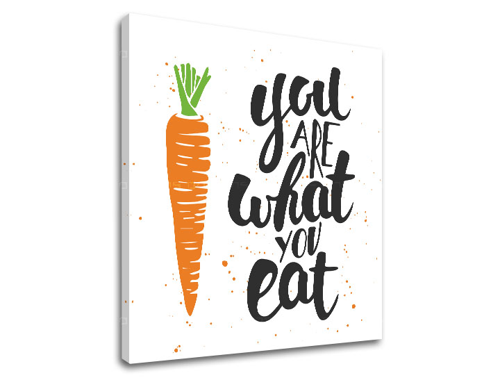 Obraz na stenu s textom You are what you eat